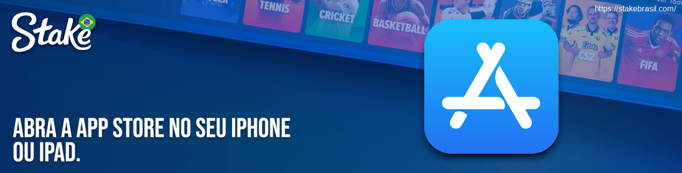 Abra a App Store no seu iPhone ou iPad