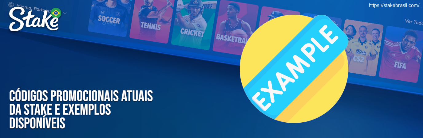 Códigos Promocionais Atuais da Stake e Exemplos Disponíveis