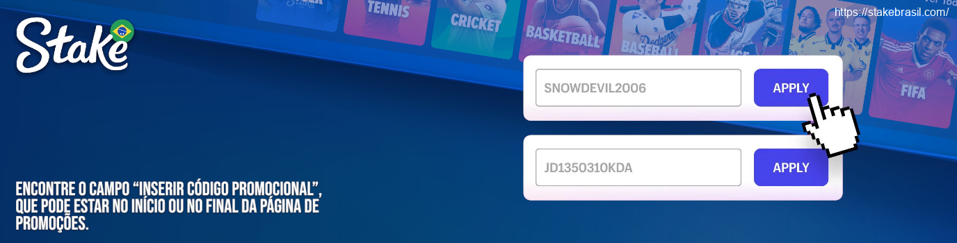 Encontre o campo “Inserir Código Promocional”, que pode estar no início ou no final da página de promoções Stake Cassino