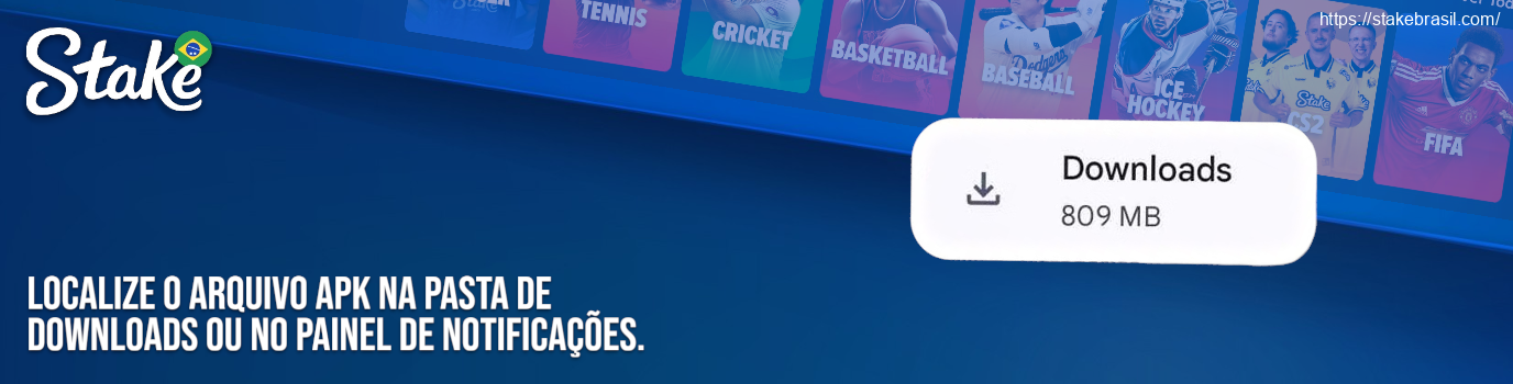 Localize o arquivo APK na pasta de Downloads ou no painel de notificações.