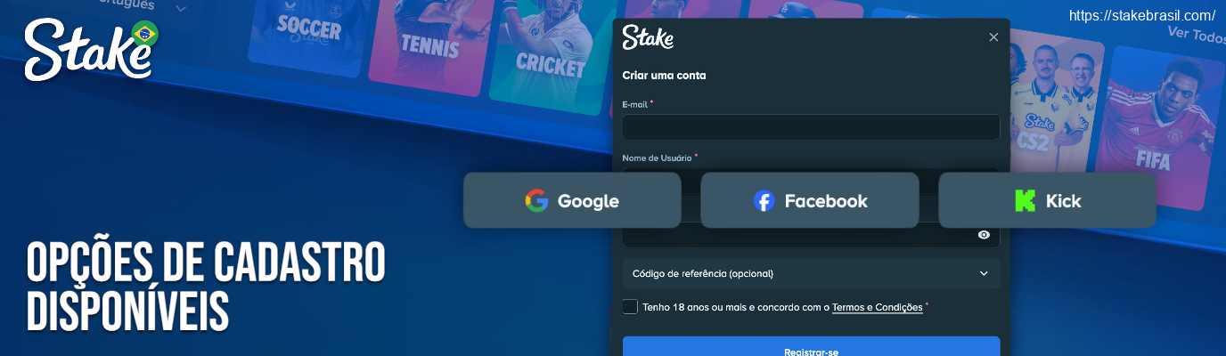 Opções de Cadastro Disponíveis Stake
