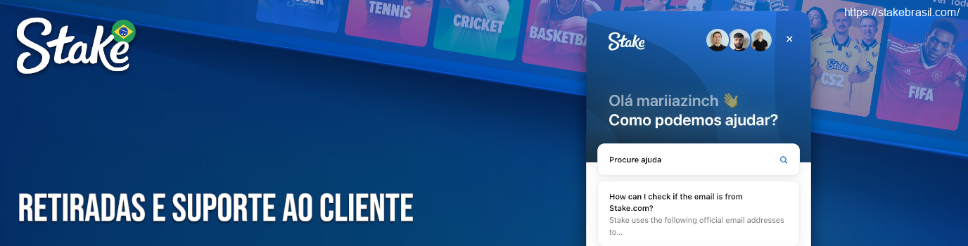 Retiradas e Suporte ao Cliente Stake
